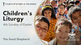 Children's Liturgy 2021 - 4th Sunday of Easter