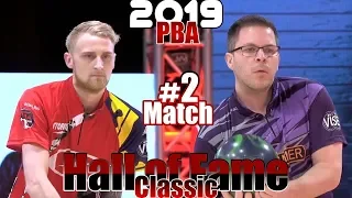 2019 Bowling - PBA Bowling Hall of Fame Classic #2 Jesper Svensson VS. Bill O'Neill