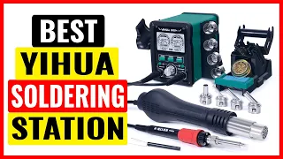 TOP 5 Best YIHUA Soldering Station 2023