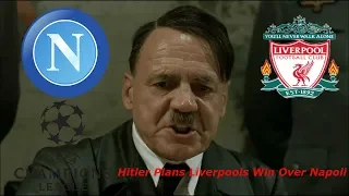 Hitler plans Liverpools win over Napoli