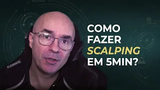 Faça operações Scalp em 5 minutos