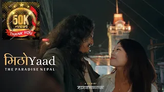 Mitho Yaad - The Paradise Nepal (Official Music Video) | @KaagazProduction |