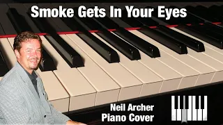 Smoke Gets In Your Eyes - Jerome Kern - Piano Cover