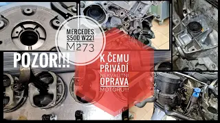 K čemu přivádí nekvalitní oprava motoru?! #Mercedes #S500 #W221 #M273