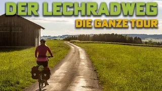 Der Lechradweg - Radweg von Bayern nach Tirol - Die ganze Tour