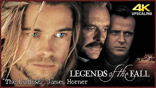 Legends of the Fall, The Ludlows, James Horner, 4K Upscaling & HQ Sound