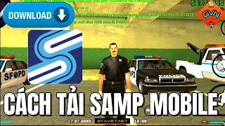 Cách Tải Samp Mobile khi không còn trên CH Play (How to Download Samp Mobile)