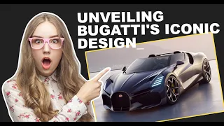 Unveiling Bugatti's Iconic Design