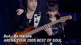 BoA - Be the one [BoA ARENA TOUR 2005 BEST OF SOUL]