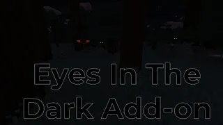 Eyes In The Dark Add-on minecraft bedrock edition