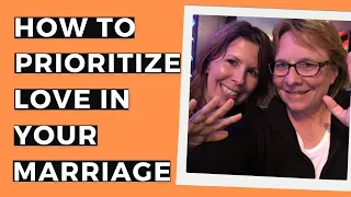 How To Prioritize Love In Your Marriage - Kickass Couples Podcast