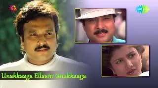 Unakkaga Ellam Unakkaga | Karthik, Rambha | Tamil Movie Audio Jukebox