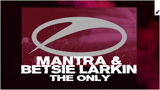 Ruslan Radriges pres. Mantra & Betsie Larkin - The Only (Extended Mix)