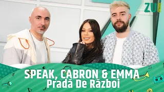 SPEAK feat. Cabron & Emma - Pradă De Război (LIVE la Radio ZU)