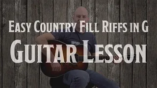 Easy Country Fill Riffs in the Key of G - Guitar Lesson