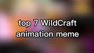 Top 7 WildCraft animation meme! 🦮