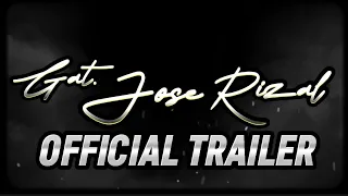 Gat. Jose Rizal Trailer (Remastered 2023)