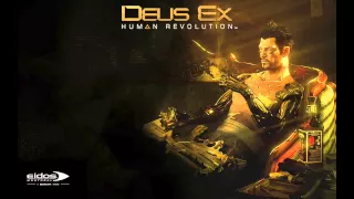 Deus Ex Human Revolution OST - 07 The Mole