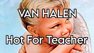 VAN HALEN - Hot For Teacher (Lyric Video)
