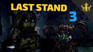 [SFM FNAF] Last Stand 3 - Calm Before the Storm | Bertbert