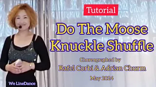 Tutorial : Do The Moose Knuckle Shuffle linedance