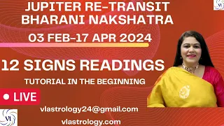 Jupiter Transit Bharani Again 03 Feb-17 April 2024 / 12 Signs Readings / by VL #jupiterbharani