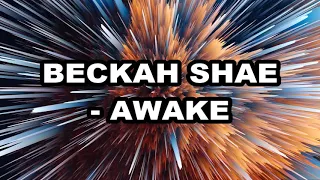 Beckah Shae - Awake Lyrics