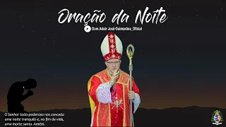 ORAÇÃO DA NOITE - 05/02/2023 - V Domingo do tempo comum