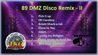 89 DMZ Disco Remix 90's - Vol. 2