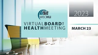 Thursday March 23, 2023 Virtual Board of Health Meeting