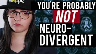 Why You're Probably NOT Neurodivergent | Revisiting Neurodiversity