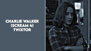 4k Charlie Walker (Scream 4) Twixtor