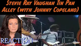 Stevie Ray Vaughan Tin Pan Alley (with Johnny Copeland) - REACTION VIDEO