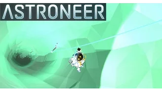 ASTRONEER. Прорыли землю насквозь