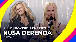 All Eurovision entries by NUŠA DERENDA | RECAP