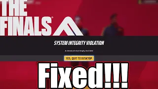 How to fix The Finals system integrity violation issue | Fixed! The Finals Playtest!