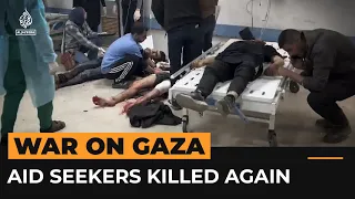 Israeli forces accused of new massacre of people waiting for Gaza aid | Al Jazeera Newsfeed