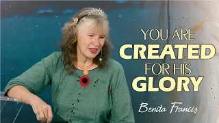 You are created for HIS glory | Benita Francis