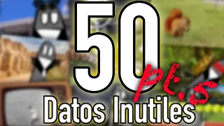 50 DATOS INÚTILES pt. 5