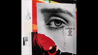 Single | Lykke Li - Sex Money Feelings Die (2018)