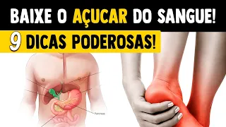 9 DICAS para BAIXAR o AÇÚCAR do SANGUE (diabetes e pré-diabetes)