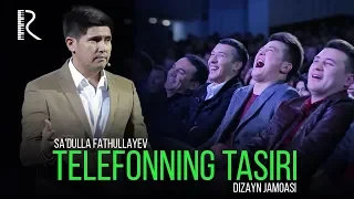 Sa'dulla Fathullayev -  Telefonning tasiri (Dizayn jamoasi)