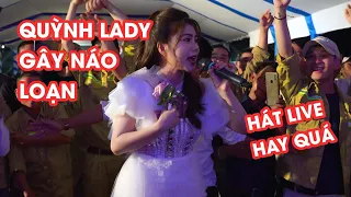 Quỳnh Lady Hát Live Yêu Làm Gì Cực Hay Quẩy Quá Sung - Càng Xem Càng Mê x Song Đạt Media