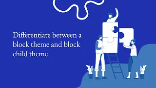 Create a block child theme