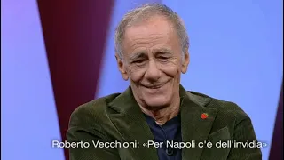 ROBERTO VECCHIONI: «Per Napoli c'è dell'invidia»