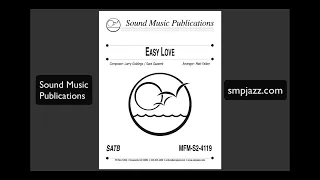 Easy Love (SATB/SAB/SSA Vox) - Anchor Music Score Videos