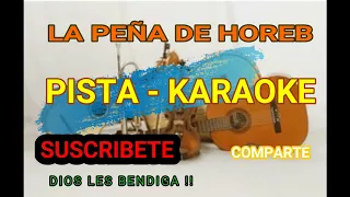 PISTA - KARAOKE  (LA PEÑA DE HOREB)