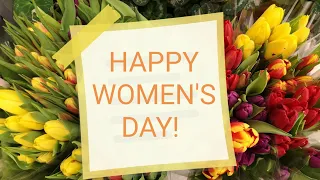 HAPPY WOMEN'S DAY!Поздравление с 8 МАРТА!