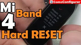 Xiaomi Mi Band 4 Como Restaurar de Fabrica Hard Reset Mi Band 4 Comoconfigurar