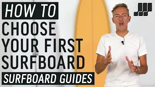 How To Choose Your First Surfboard